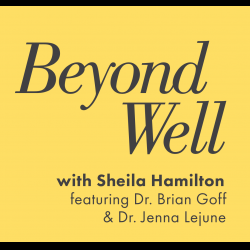 Beyond Well podcast